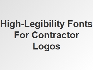 High-Legibility Fonts for Contractor Logos